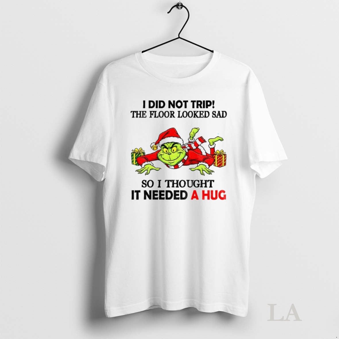 Original Grinch Santa Claus I Did Not Trip The Floor Looked Sad So I Thought
