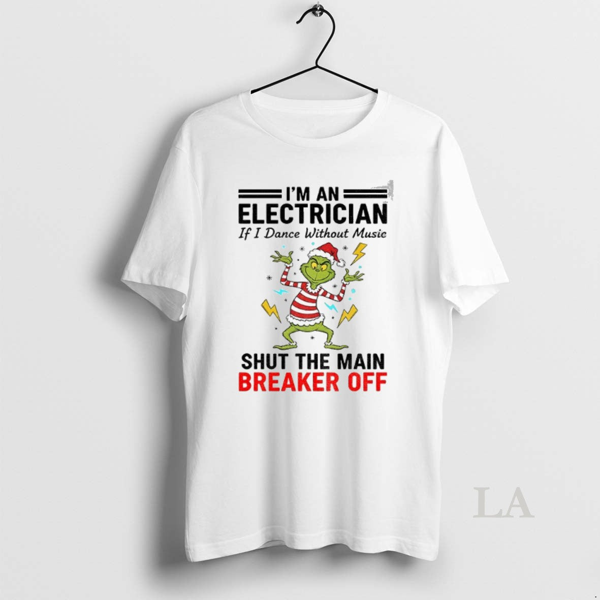 Original Grinch Santa Hat Im An Electrician If I Dance Without Music Shut The Main