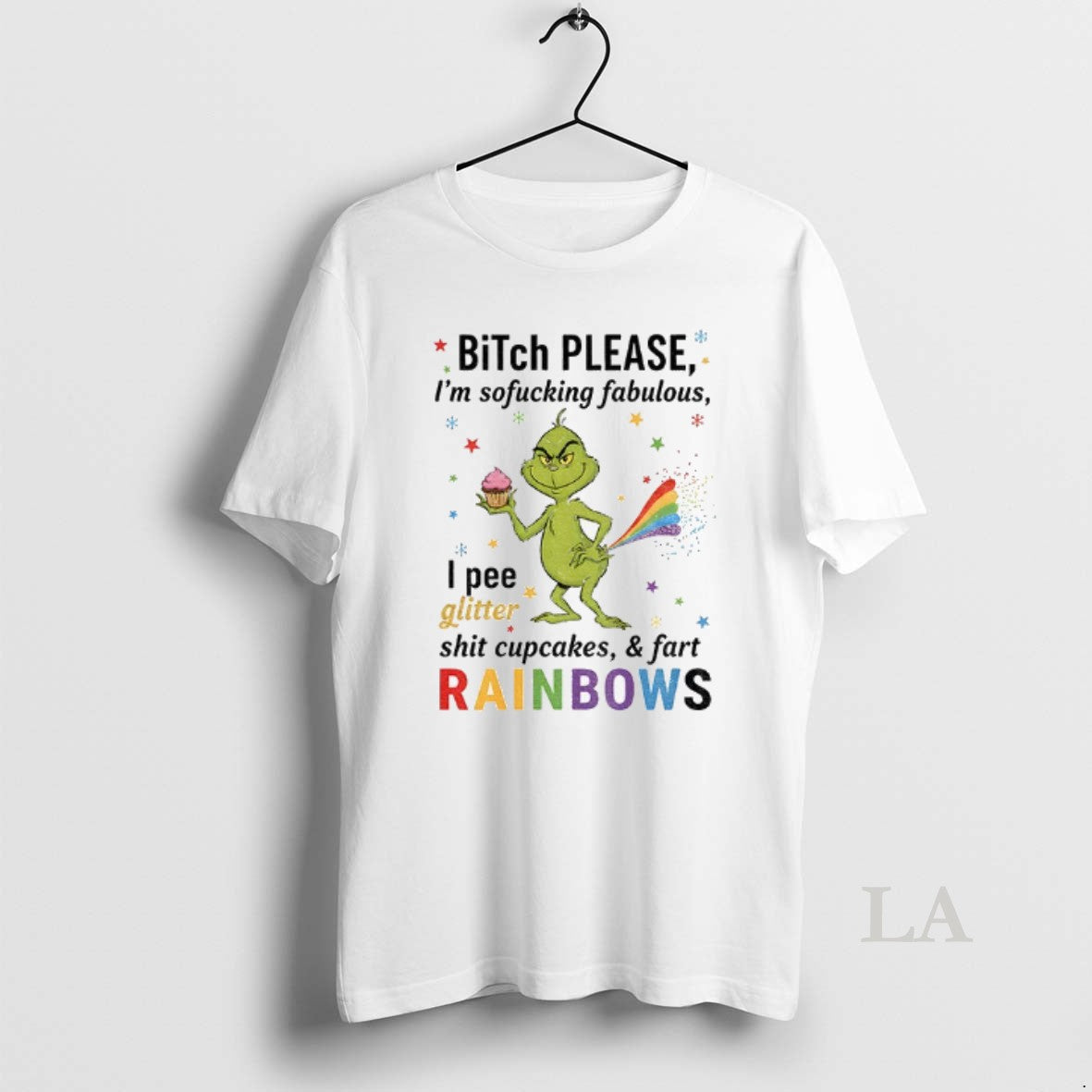 Original Grinch Xmas Bitch Please Im Sofucking Fabulous I Pee Glitter Shit Cupcakes And Fart
