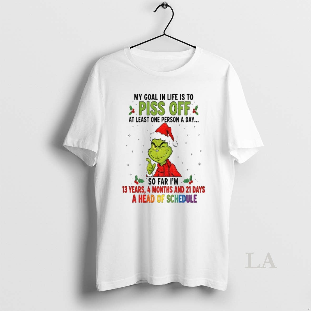 Original Grinch Xmas My Goal In Life Is To Pis Of At Least One Person