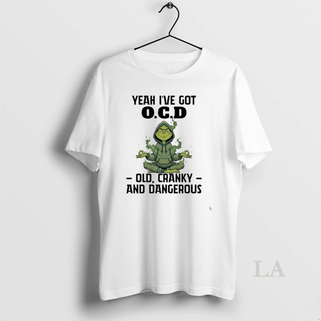 Original Grinch Yoga Yeah Ive Got Ocd Old Cranky And Dangerous