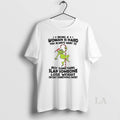 Original Grinch Being A Woman Is Hard You Always Want To Buy Something Slap Someone