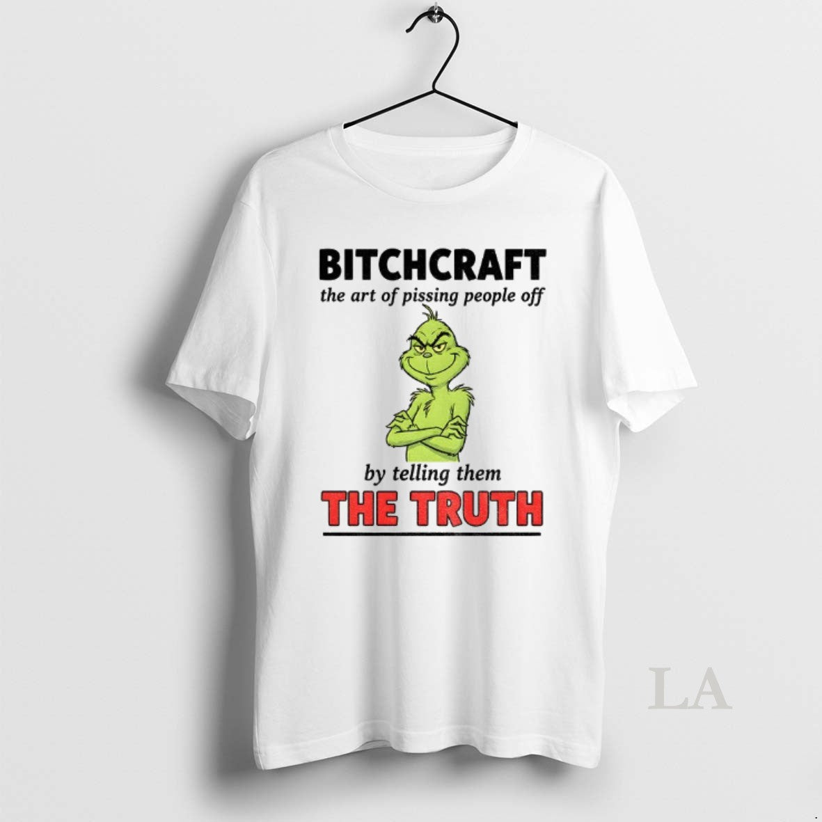 Original Grinch Bitchcraft The Art Of Pissing People Off By Telling Them The Truth Christmas