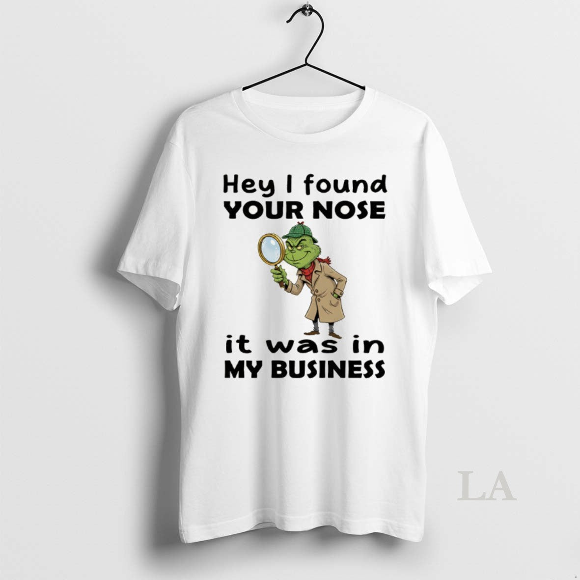 Original Grinch Hey I Found Your Nose It Was In My Business Merry Christmas