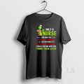 Original Grinch Only A Nurse Can Drug You Cut Your Clothes Off Christmas