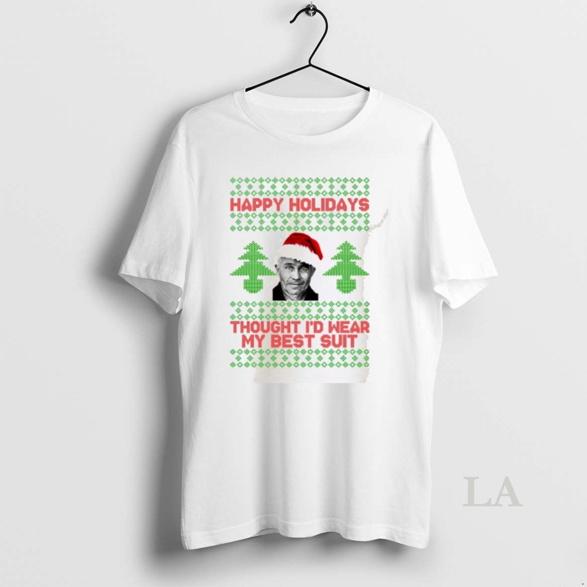 Original Happy Holidays Thought Id Wear My Best Suit Ugly Christmas