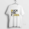 Original Hidden Message Duck The Fucks