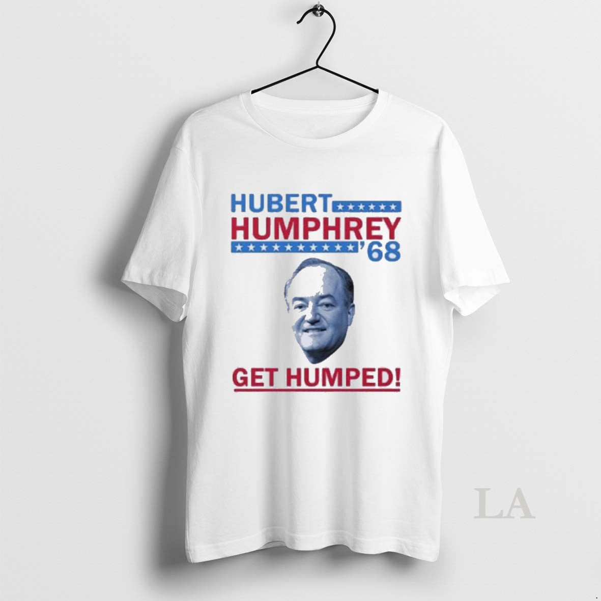 Original Hubert Humphrey 68 Get Humped 2025