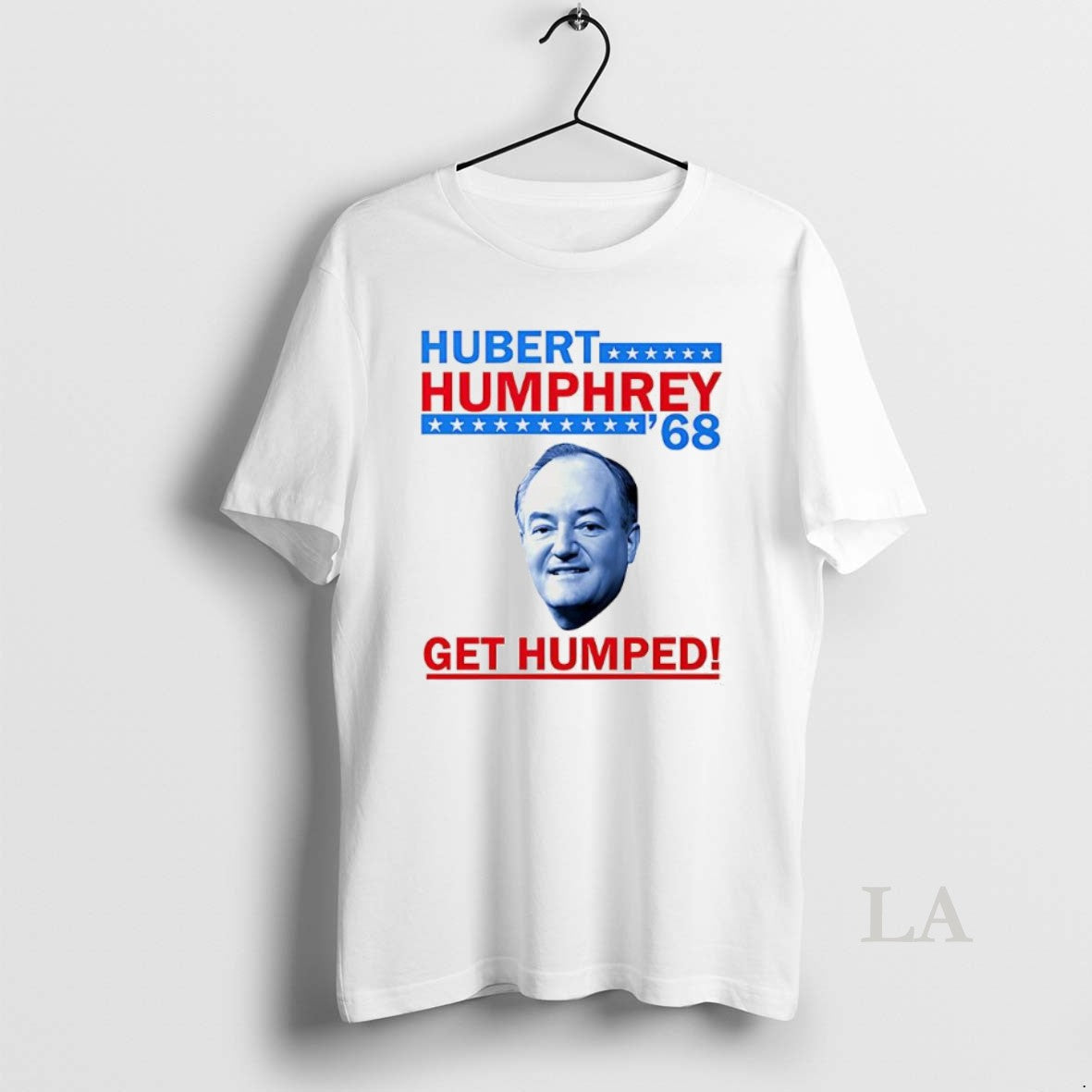 Original Hubert Humphrey 68 Get Humped