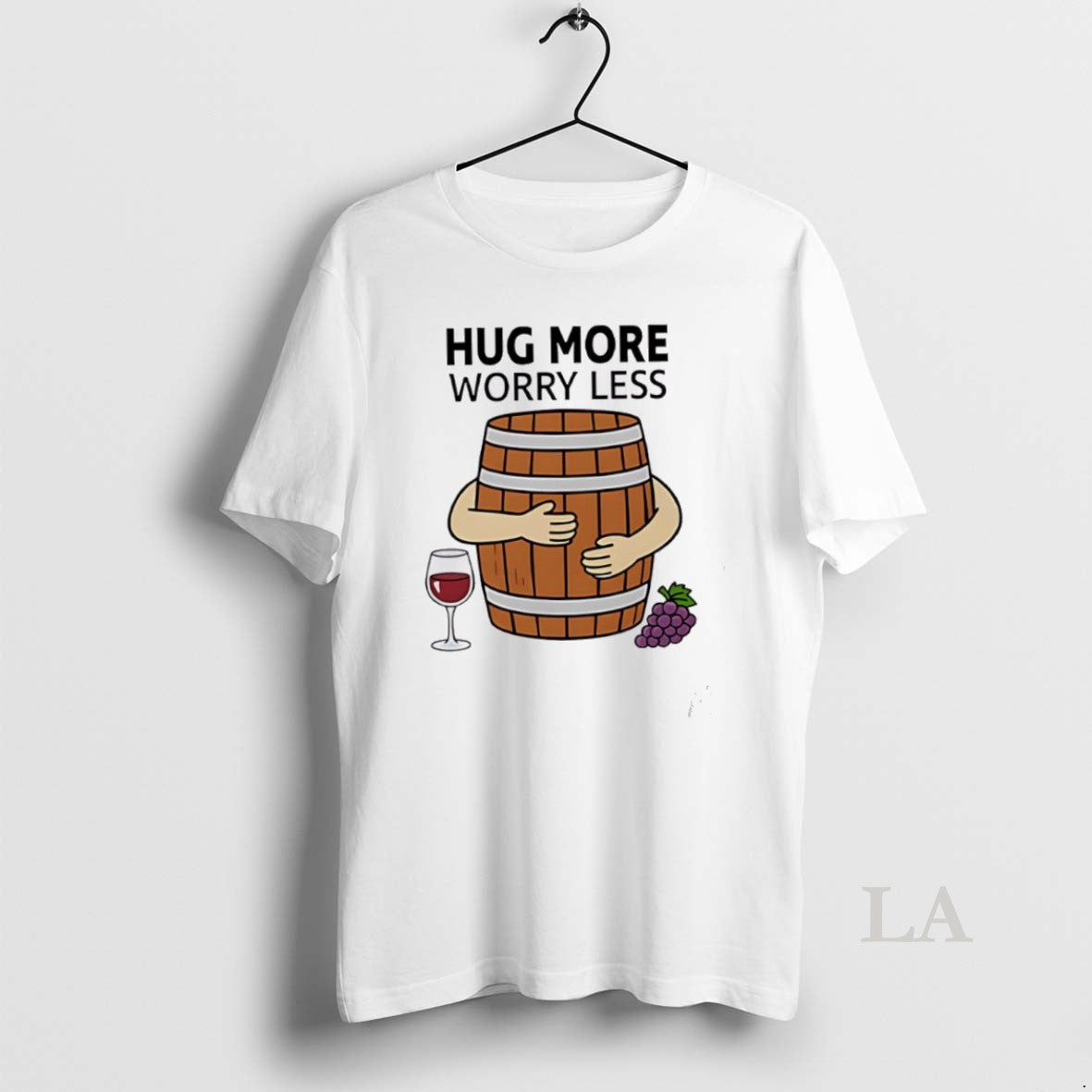 Original Hug More Worry Less Wine Barrel Simple