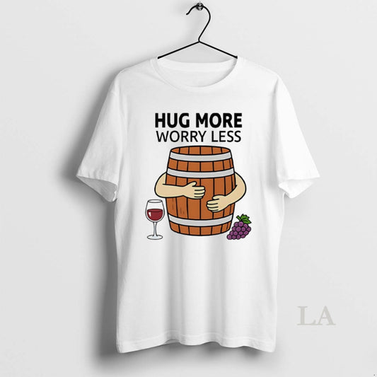 Original Hug More Worry Less Wine Barrel