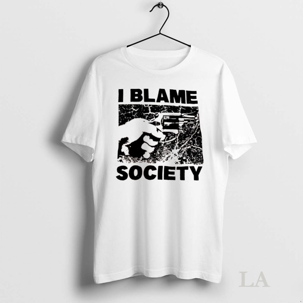 Original I Blame Society Graphic