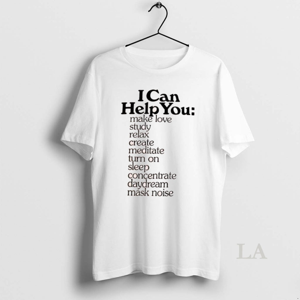 Original I Can Help You Make Love Study Relax Create Meditate Turn On Sleep Concentrate