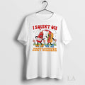 Original I Squirt On Juicy Wieners Cartoon Love Juice And Hotdog Graphic