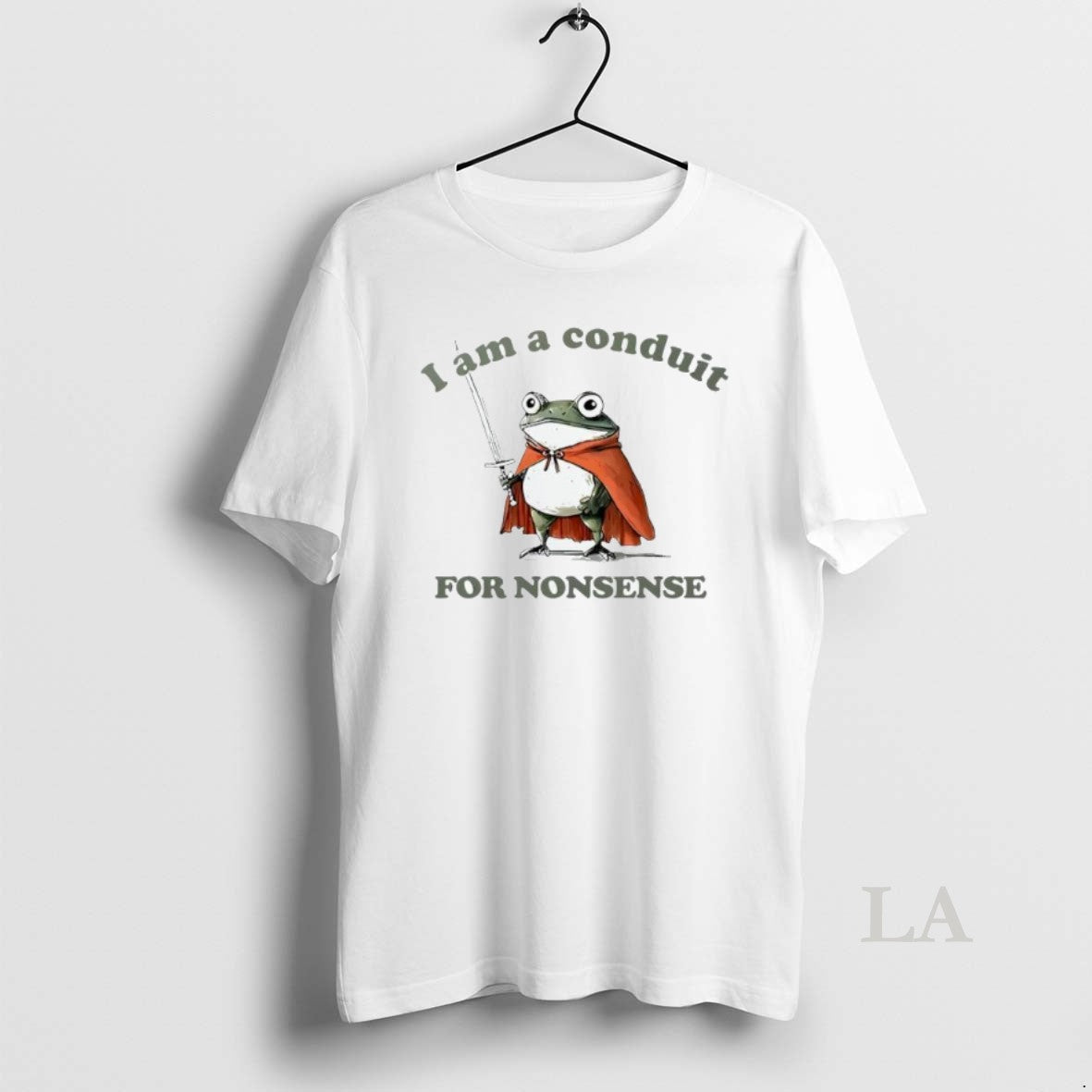 Original I Am A Conduir For Nonsense Frog