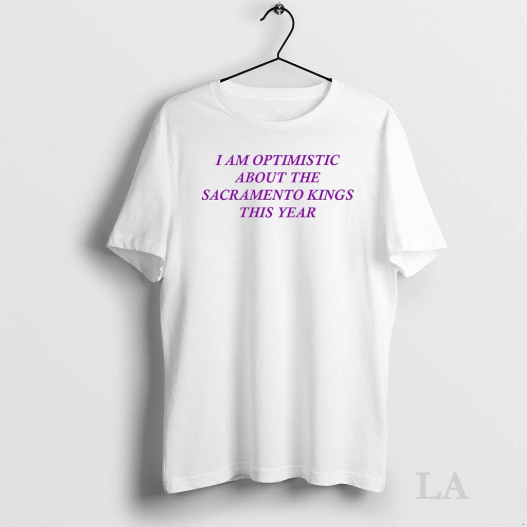 Original I Am Optimistic About The Sacramento Kings This Year