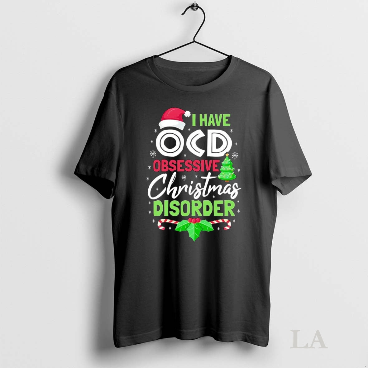 Original I Have Ocd Obsessive Christmas Disorder