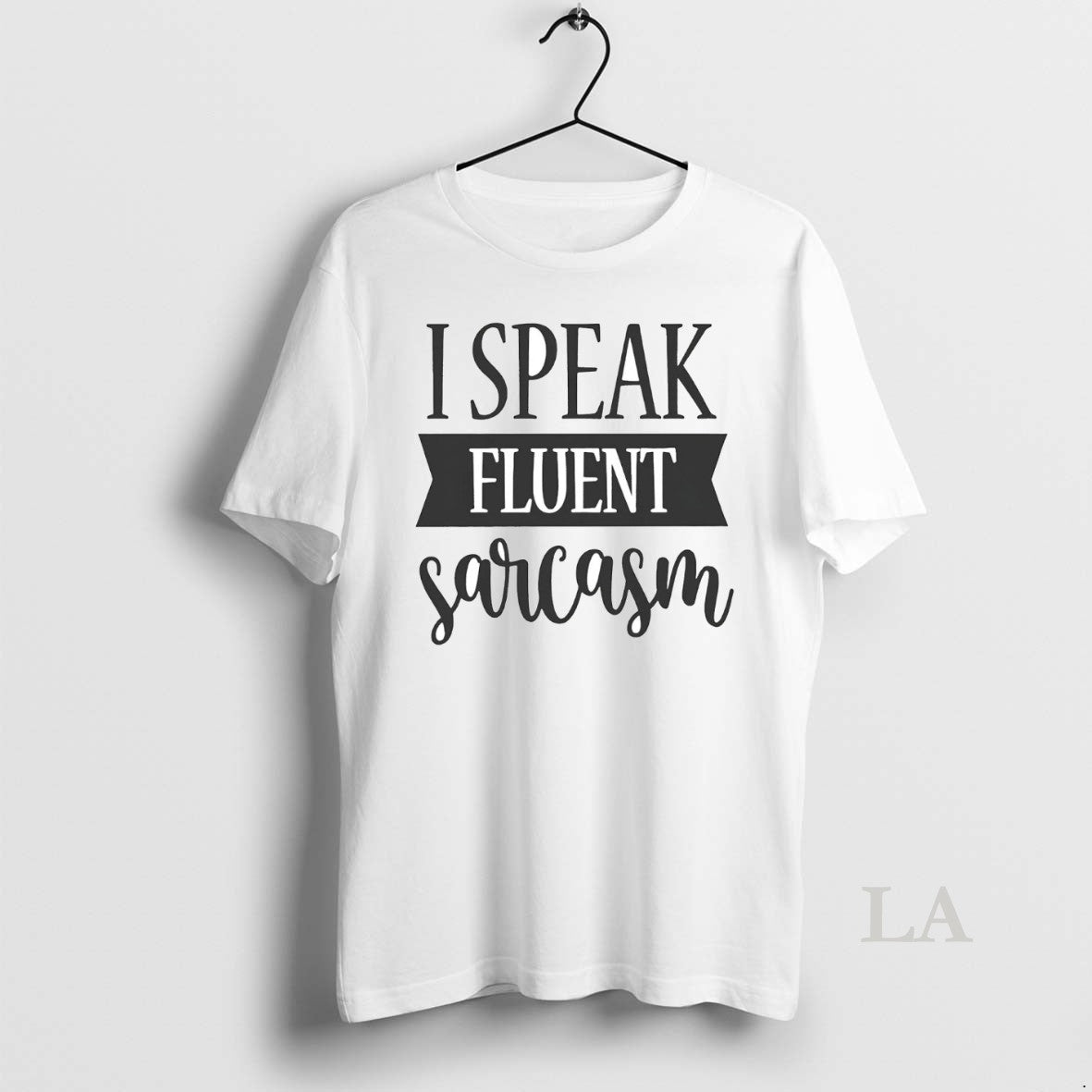 Original I Speak Fluent Pittsburgh Sarcasm