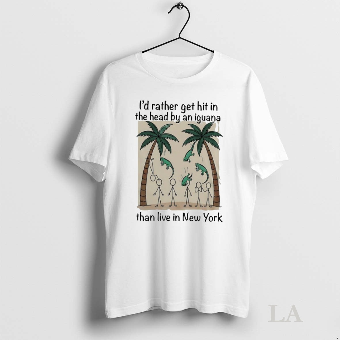 Original Id Rather Get Hit In The Head By An Iguana Than Live In New