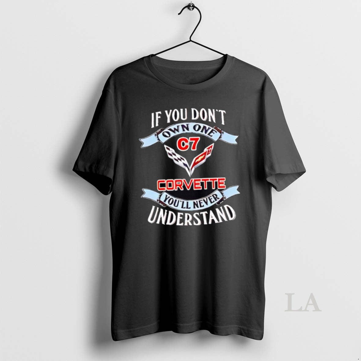 Original If You Dont Own One Chevrolet Corvette C7