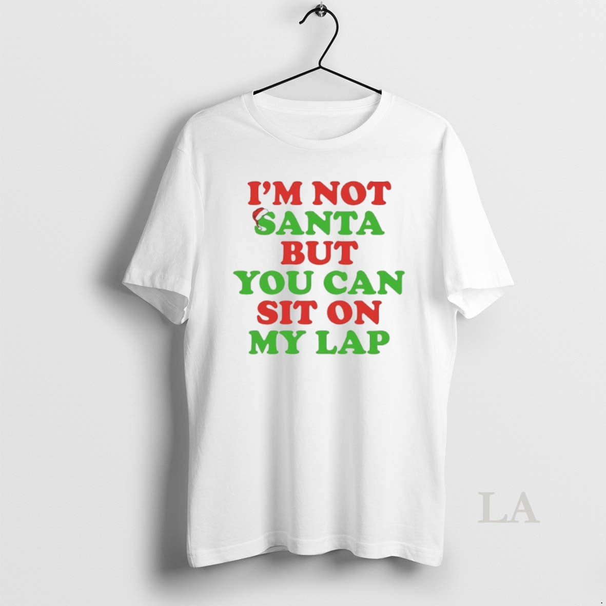 Original Im Not Santa But You Can Sit On My Lap