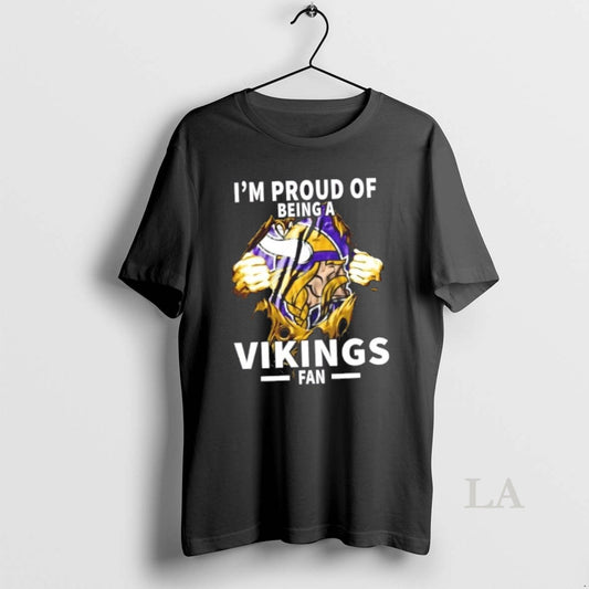 Original Im Proud Of Being A Minnesota Vikings Fan