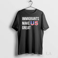 Original Immigrants Make Us Great