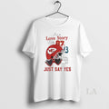Original Its A Love Story Baby Just Say Yes 87 13