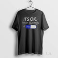 Original Its Ok Im 1000mg Of Fukitol Pill