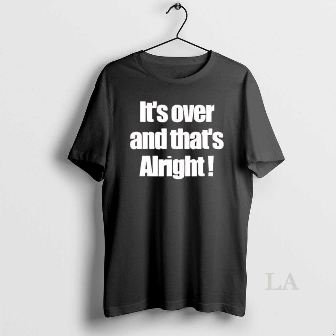 Original Its Over And Thats Alright