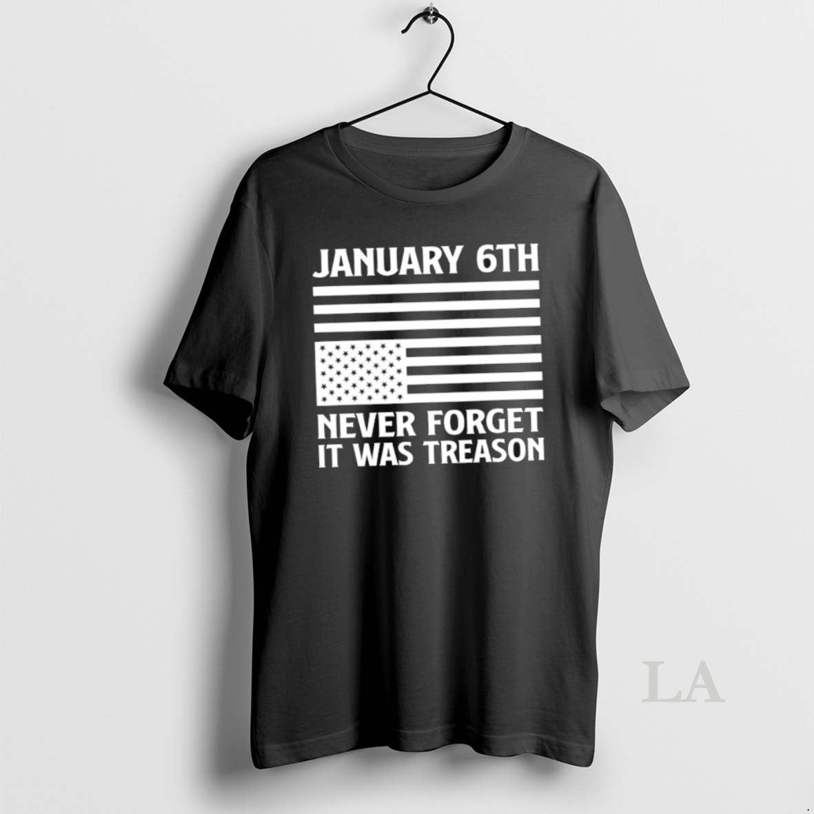 Original Jan 6th Never Forget It Was Treason Usa Flag