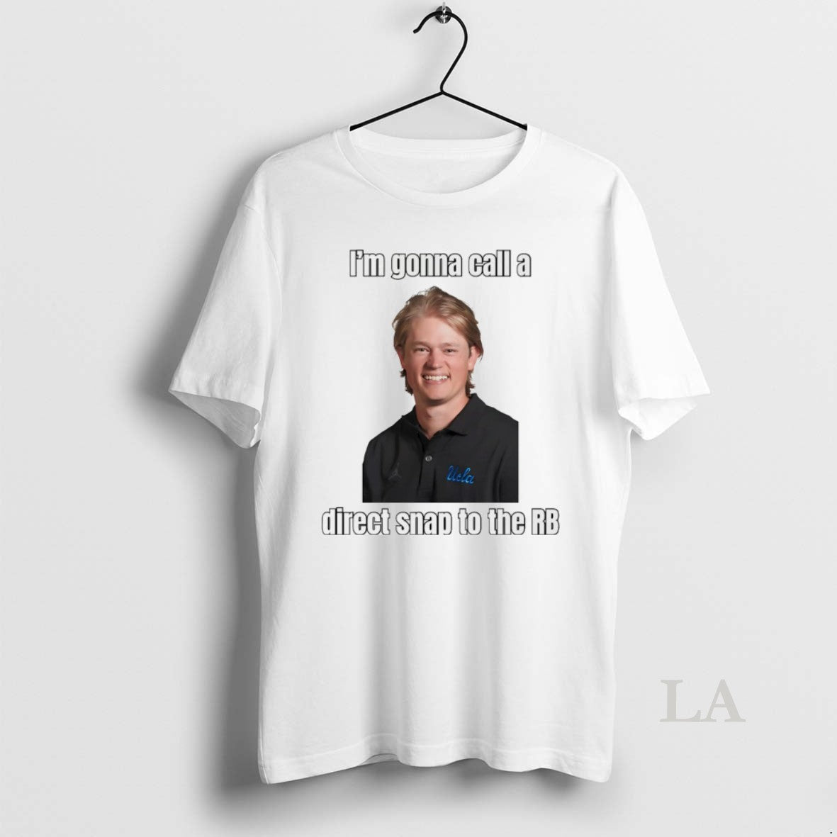 Original Jerry Neuheisel Im Gonna Call A Direct Snap To The Rb