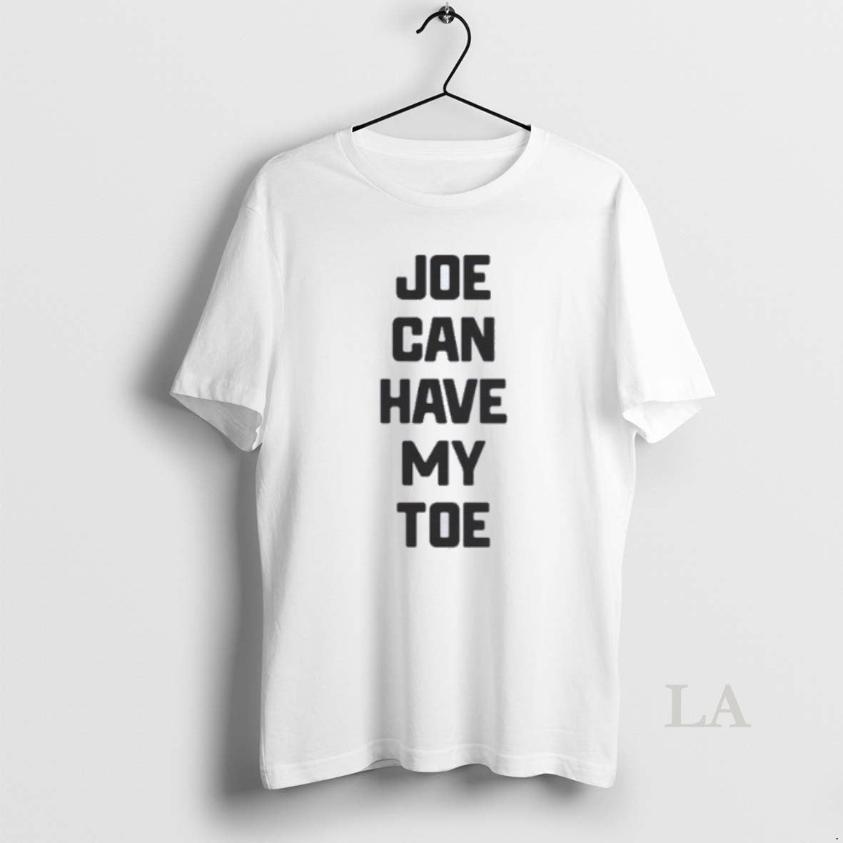 Original Joe Can Have My Toe