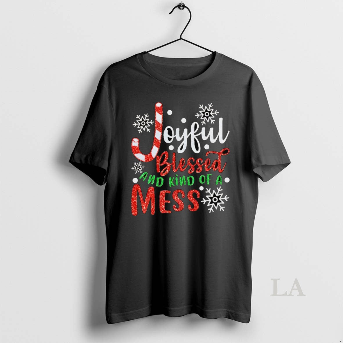 Original Joyful Blessed And Kind Of A Mess Christmas