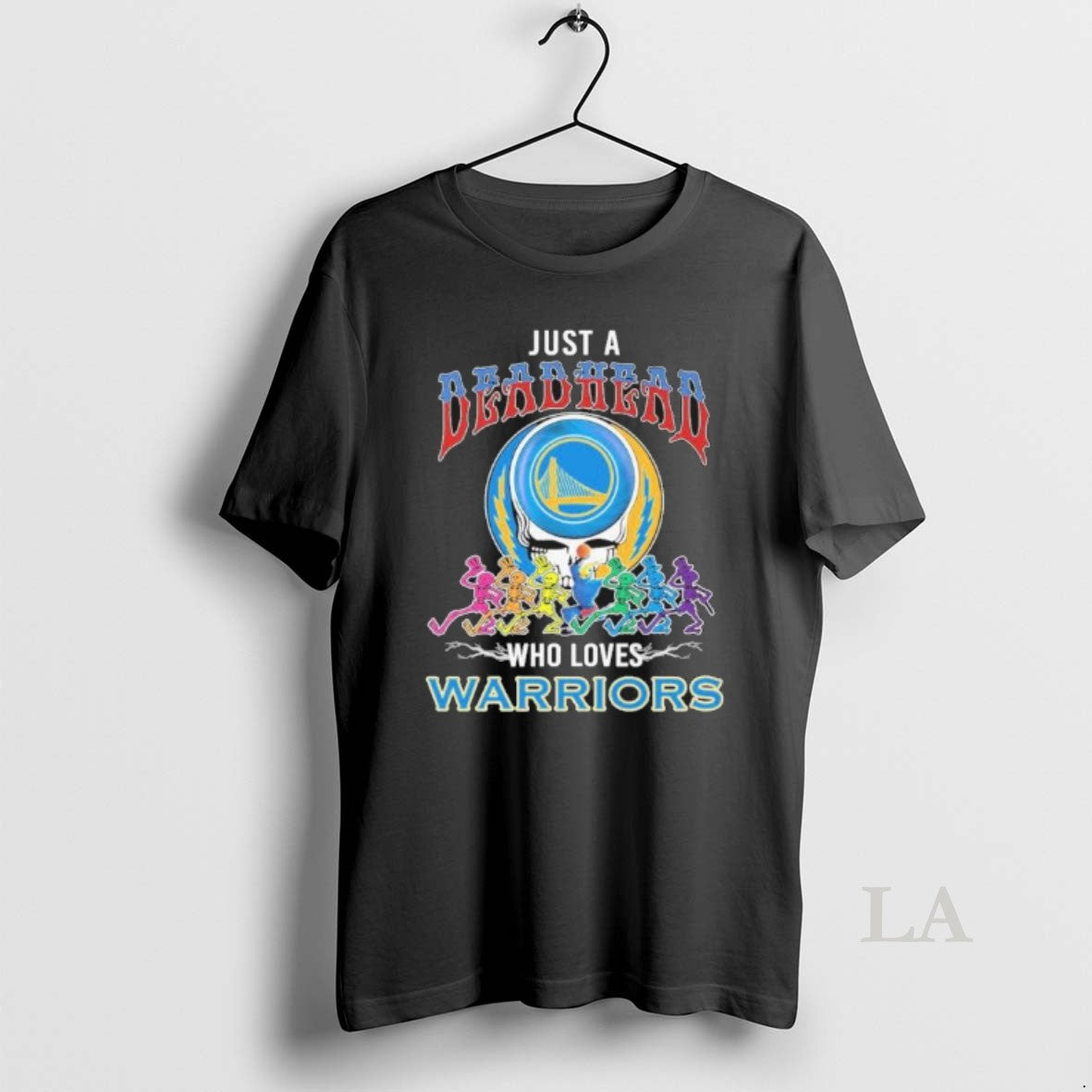 Original Just A Deadhead Who Loves Golden State Warriors
