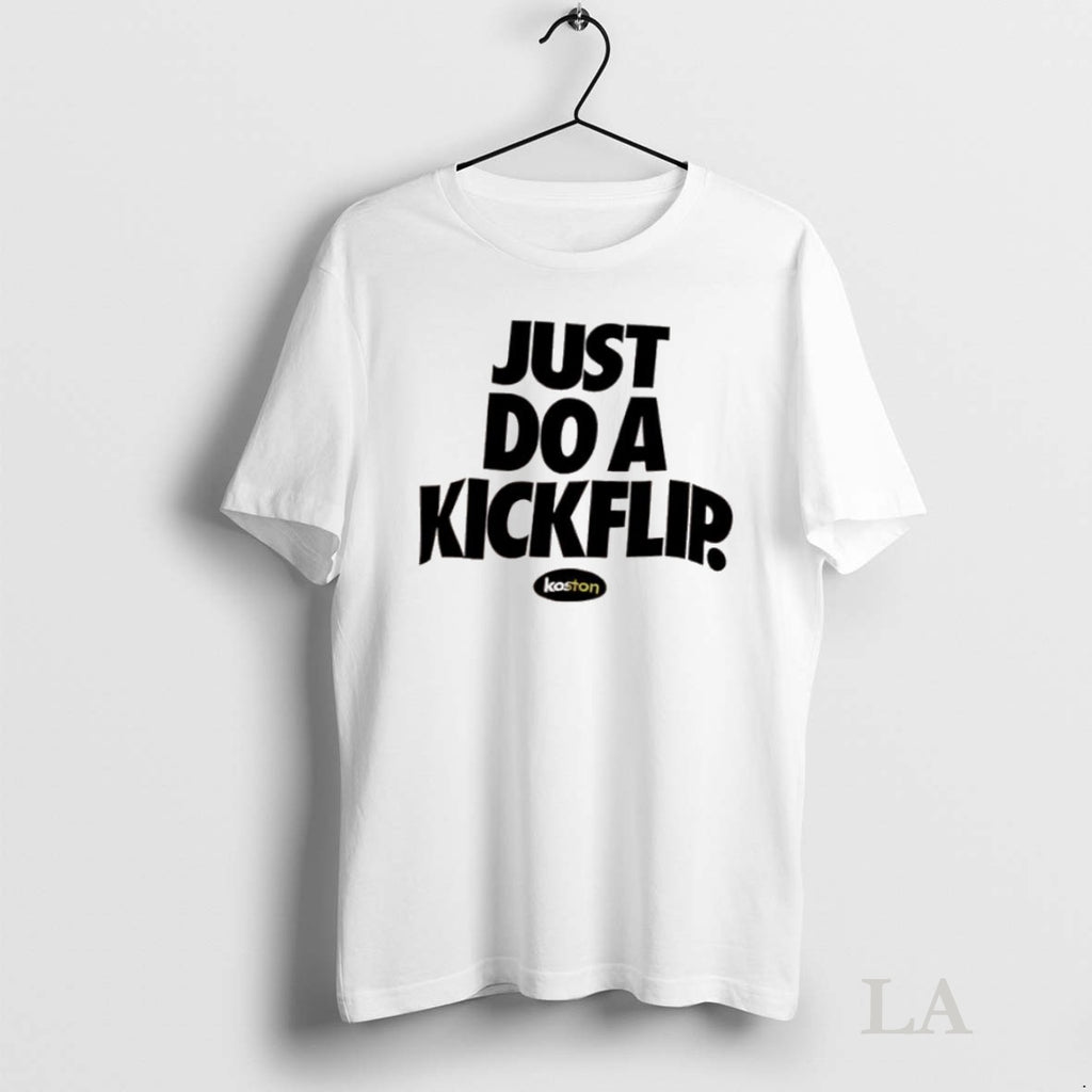 Original Just Do A Kickflip Koston Logo