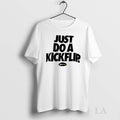 Original Just Do A Kickflip Koston Logo