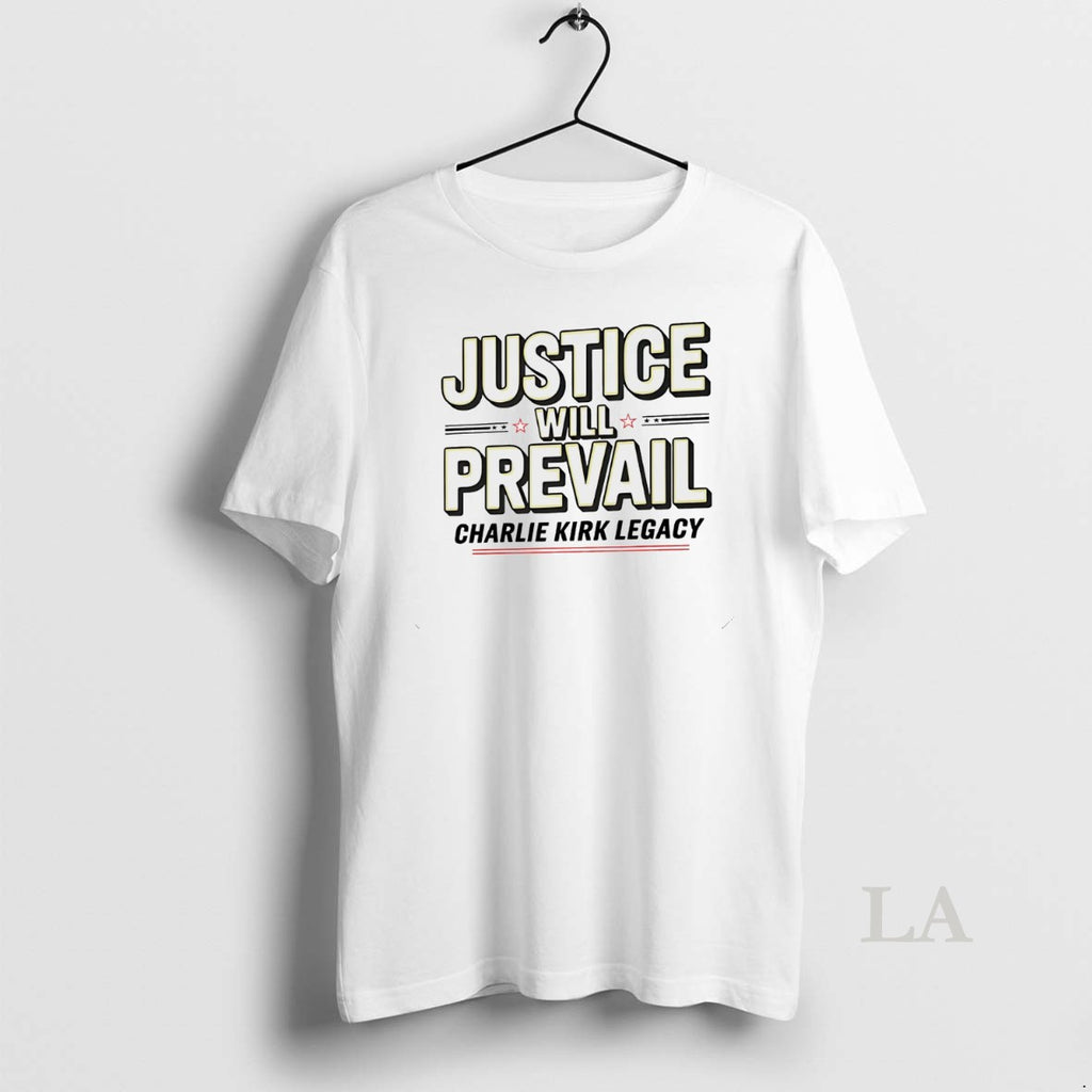 Original Justice Will Prevail Charlie Kirk Legacy White