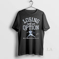 Original Kike Hernandez Wearing Losing Isnt An Option Yoshinobu Yamamoto Los Angeles Dodgers Baseball