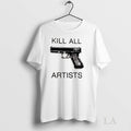 Original Kill All Artists Gun