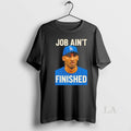 Original Kobe Bryant Job Aint Finished Los Angeles Dodgers