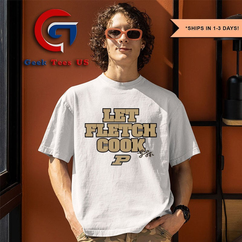 Original Let Fletch Cook Fletcher Loyer Purdue Boilermakers basketball signature shirt