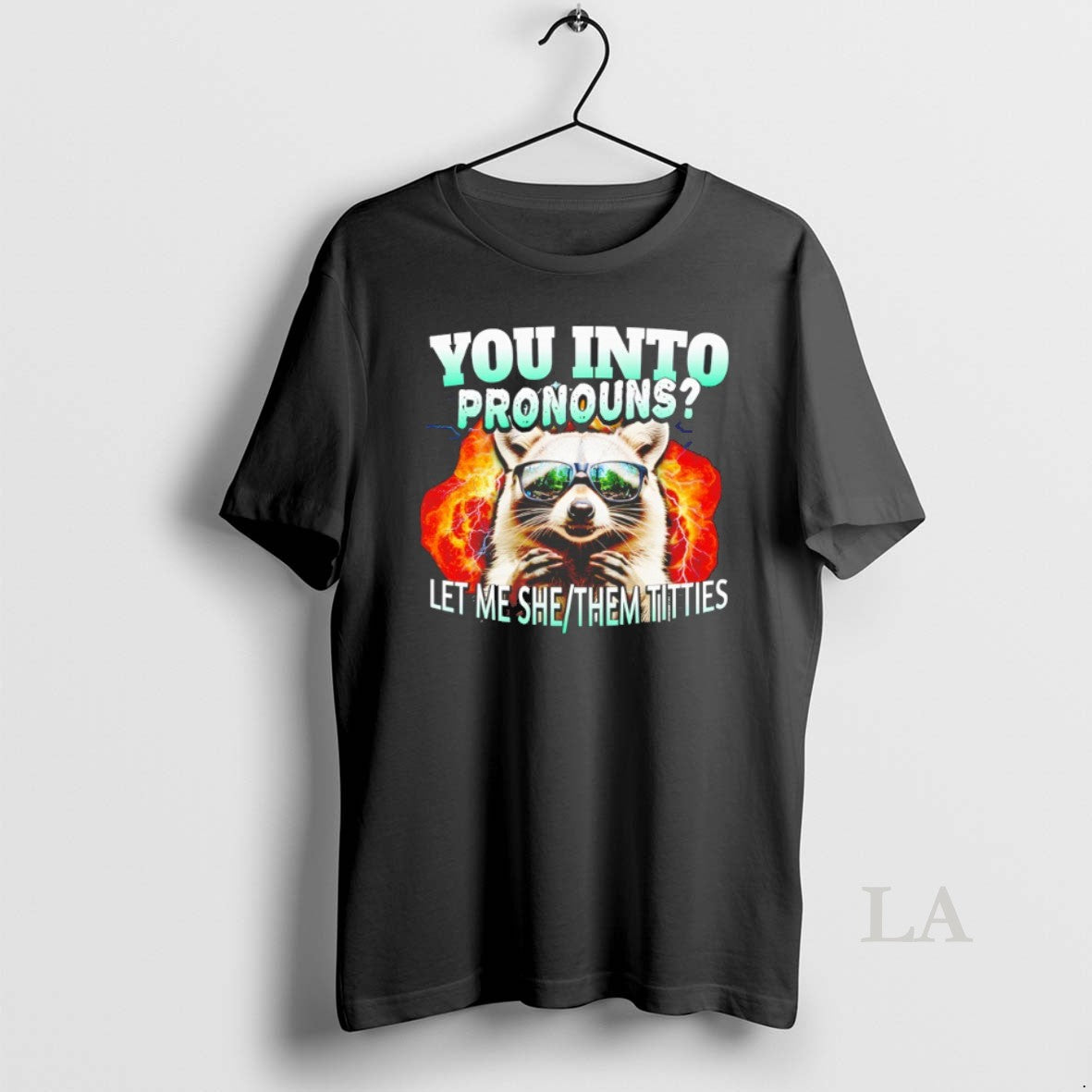 Original Let Me She Them Titties Raccoon Pronouns