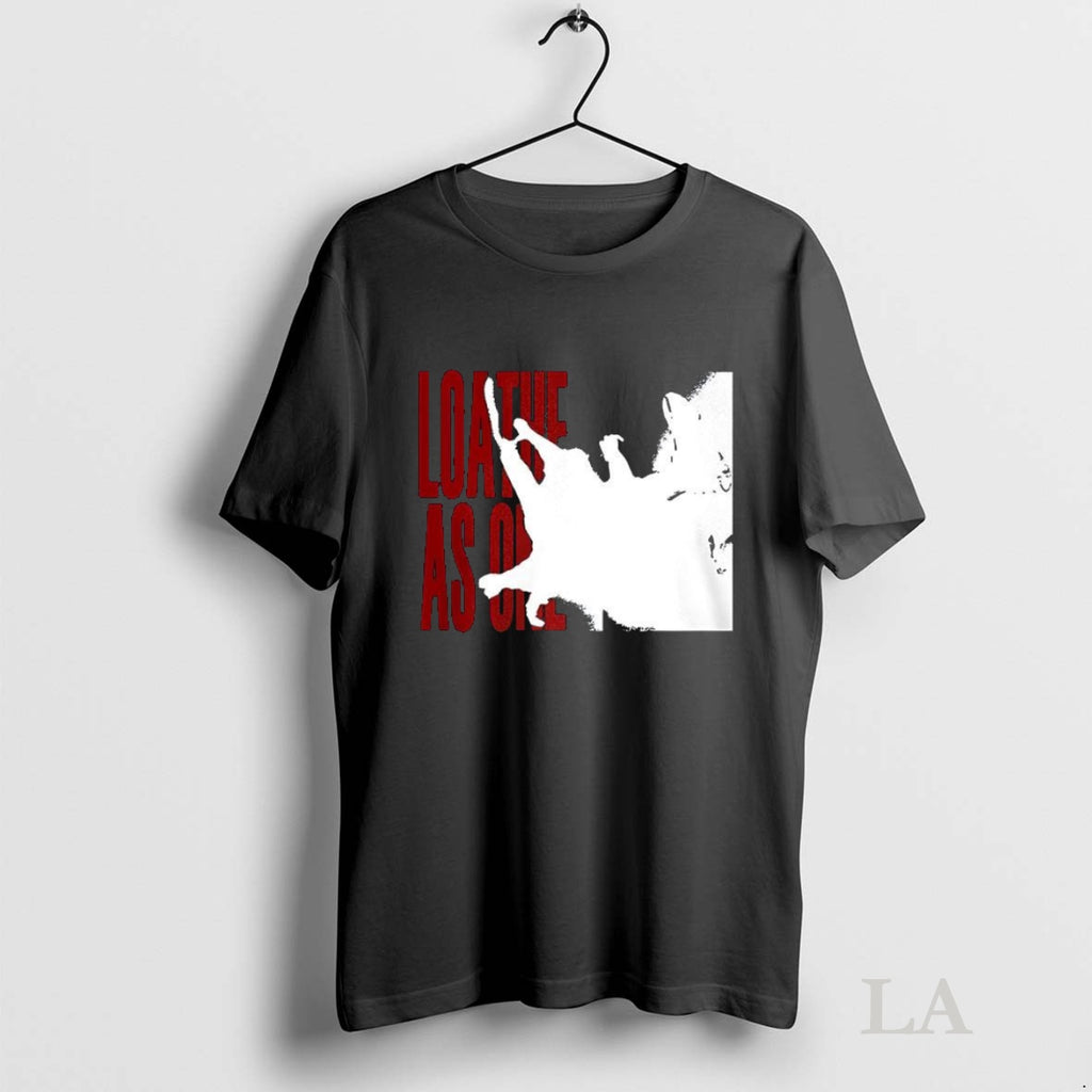 Original Loathe Merch As One