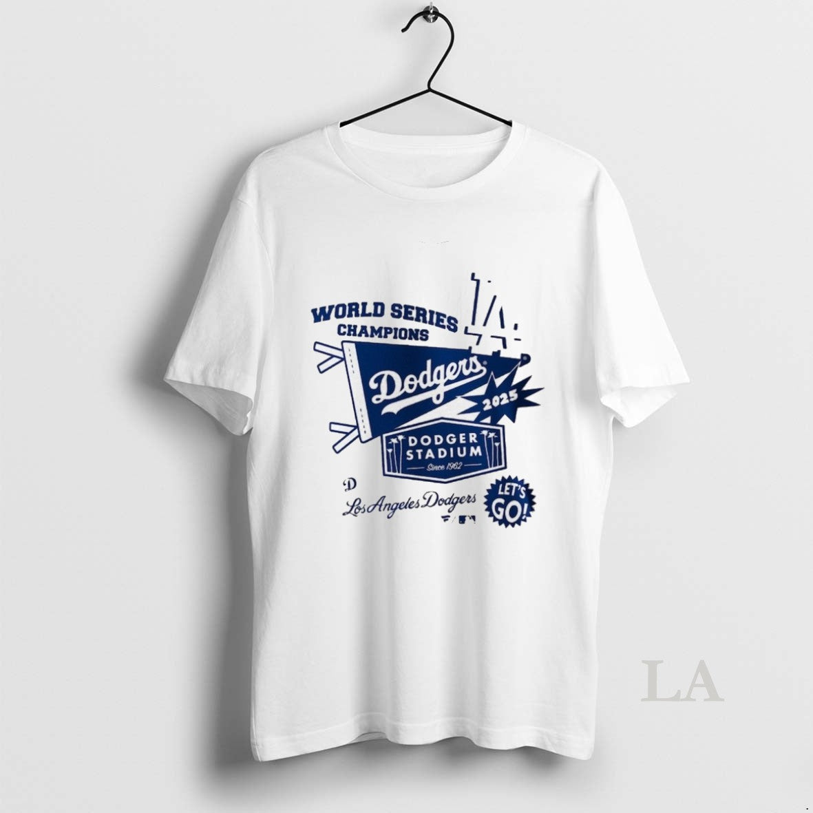 Original Los Angeles Dodgers 2025 World Series Champions Dodger Stadium Since 1962 Lets Go