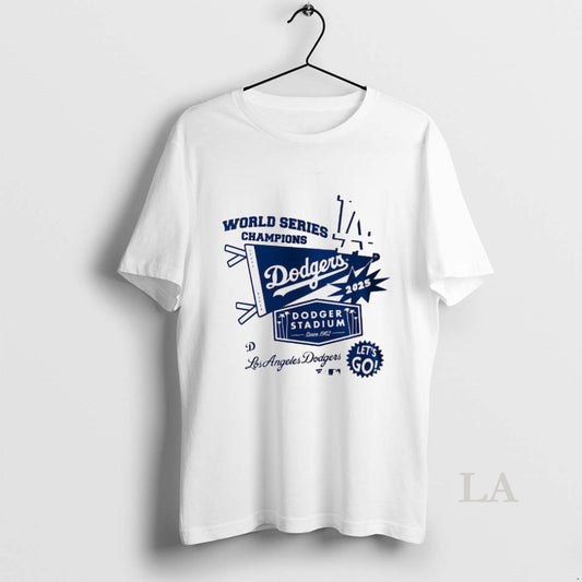 Original Los Angeles Dodgers 2025 World Series Champions Dodger Stadium Since 1962 Lets Go