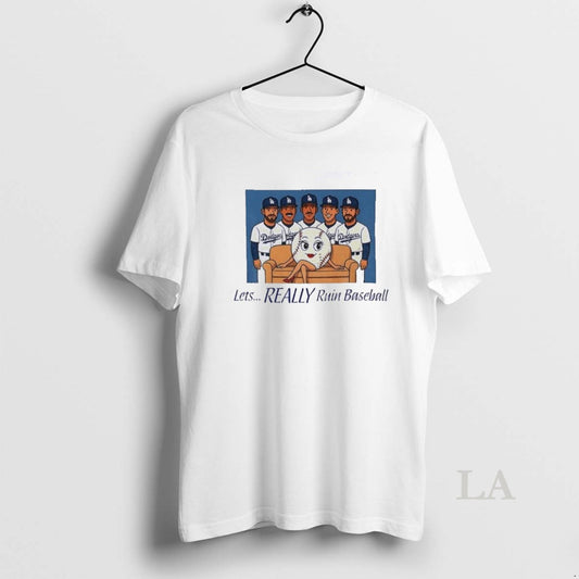 Original Los Angeles Dodgers Baseball Lets Really Ruin Baseball 2025