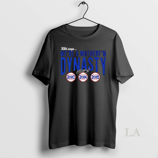Original Los Angeles Dodgers Kike Hernandez Were A Mother Fn Dynasty 2020 2024 2025 Signature