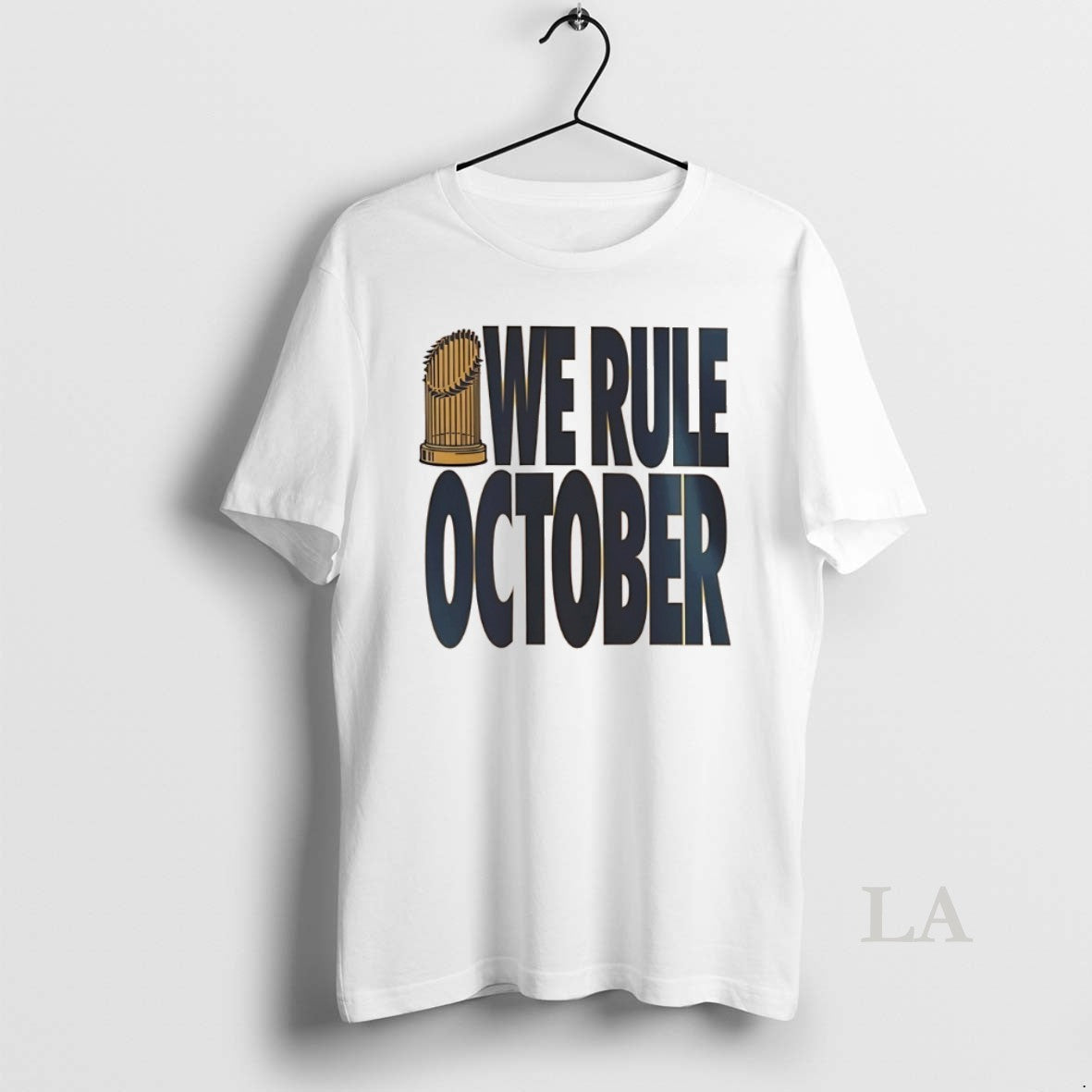 Original Los Angeles Dodgers We Rule October 2025