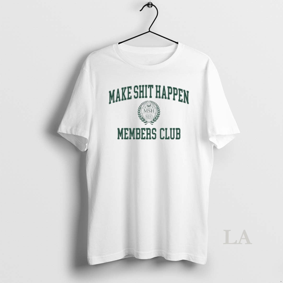 Original Make Shit Happen Members Club